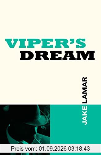 Viper's Dream