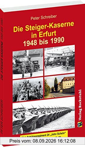 Die Steiger-Kaserne in Erfurt 1948-1990