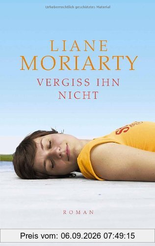 Vergiss ihn nicht: Roman
