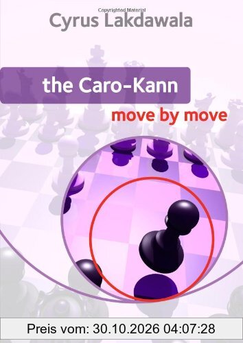 The Caro-Kann: Move by Move