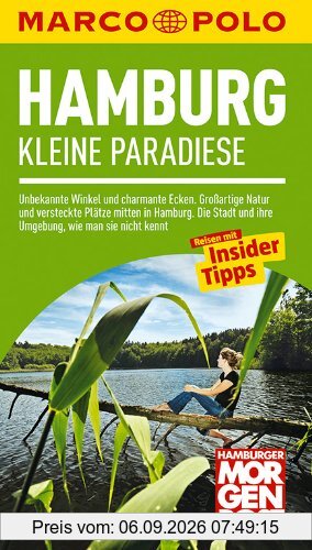 MARCO POLO Reiseführer Hamburg Kleine Paradiese