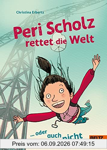 Peri Scholz rettet die Welt: ... oder auch nicht