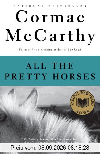 All the Pretty Horses: Border Trilogy (1) (Vintage International)