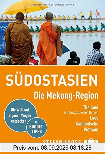 Stefan Loose Reiseführer Südostasien, Die Mekong Region