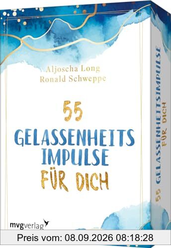 55 Gelassenheitsimpulse für dich: Kartendeck mit Übungen und Inspirationen für mehr Achtsamkeit, Lebensfreude, Selbstliebe, Glück. Hilft gegen Stress, Ängste und Alltagssorgen