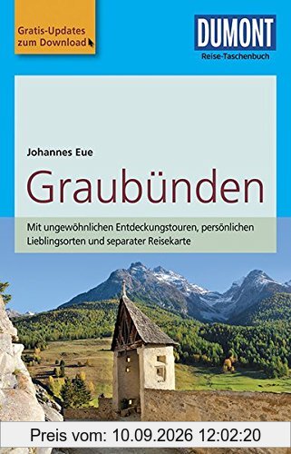 DuMont Reise-Taschenbuch Reiseführer Graubünden: mit Online Updates als Gratis-Download