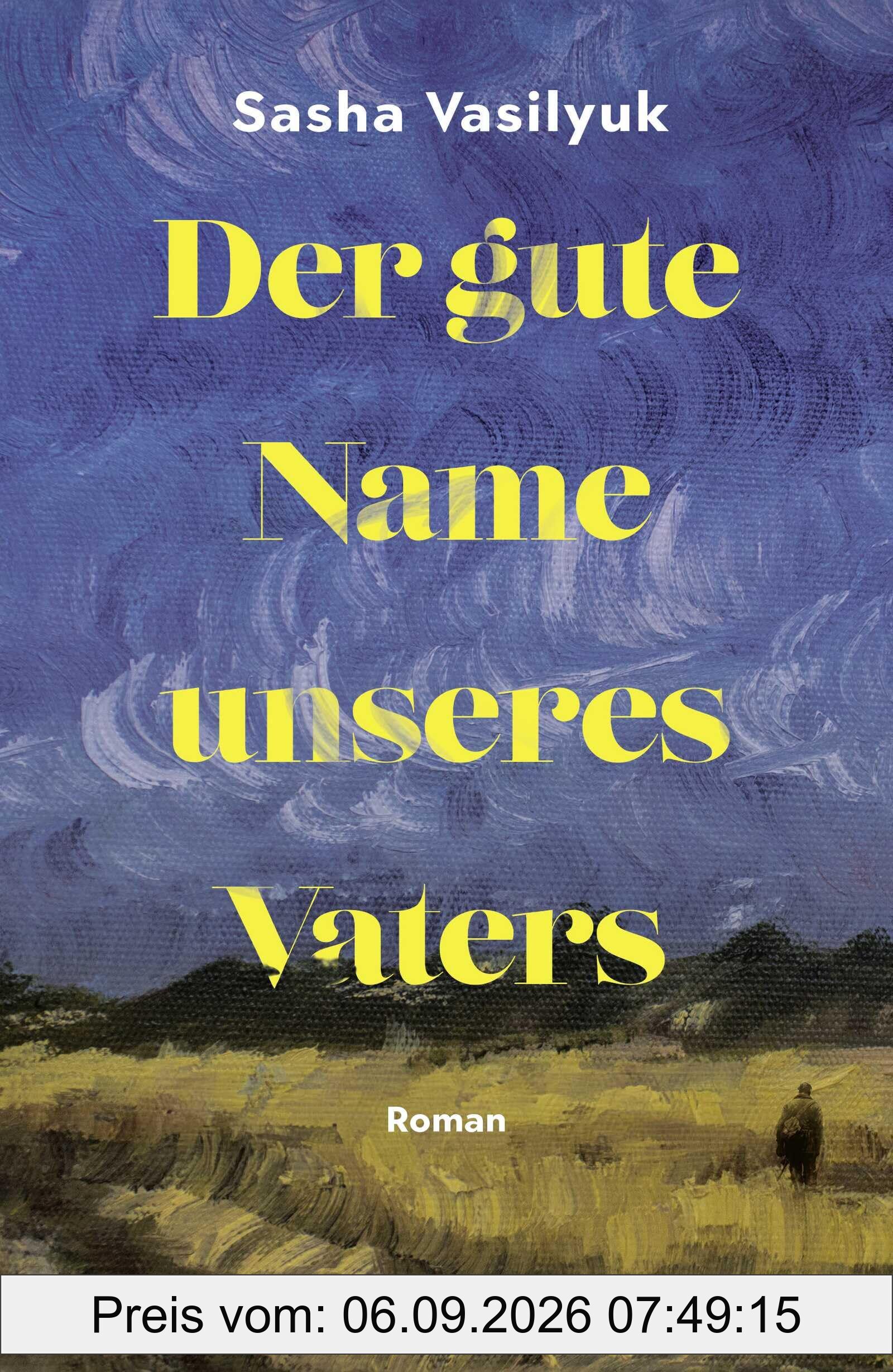 Der gute Name unseres Vaters: Roman