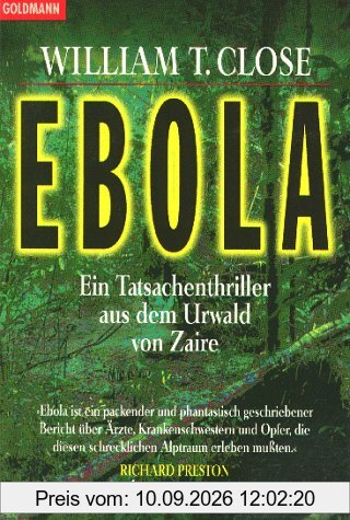 Ebola. Ein Tatsachenthriller aus dem Urwald von Zaire.