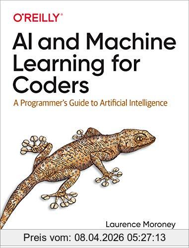 Laurence Moroney Ai And Machine Learning For Coders, A Programmer's Guide To Artificial Intelligence