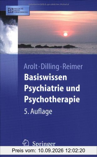 Basiswissen Psychiatrie und Psychotherapie (Springer-Lehrbuch)
