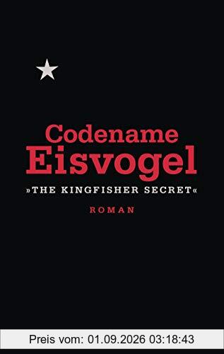Codename Eisvogel – »The Kingfisher Secret«