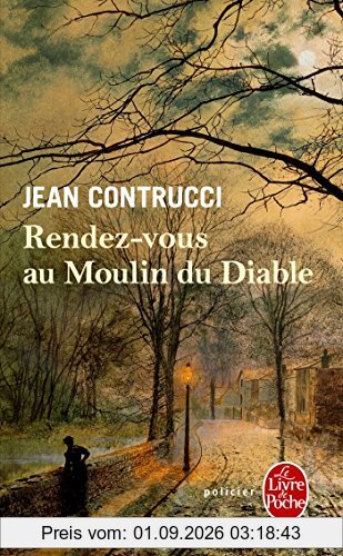 Les nouveaux mystères de Marseille. Rendez-vous au moulin du diable