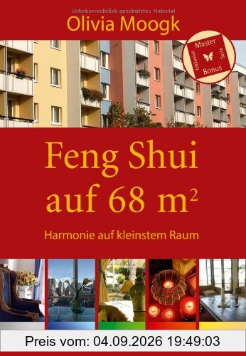 Feng Shui auf 68 qm: Harmonie auf kleinstem Raum