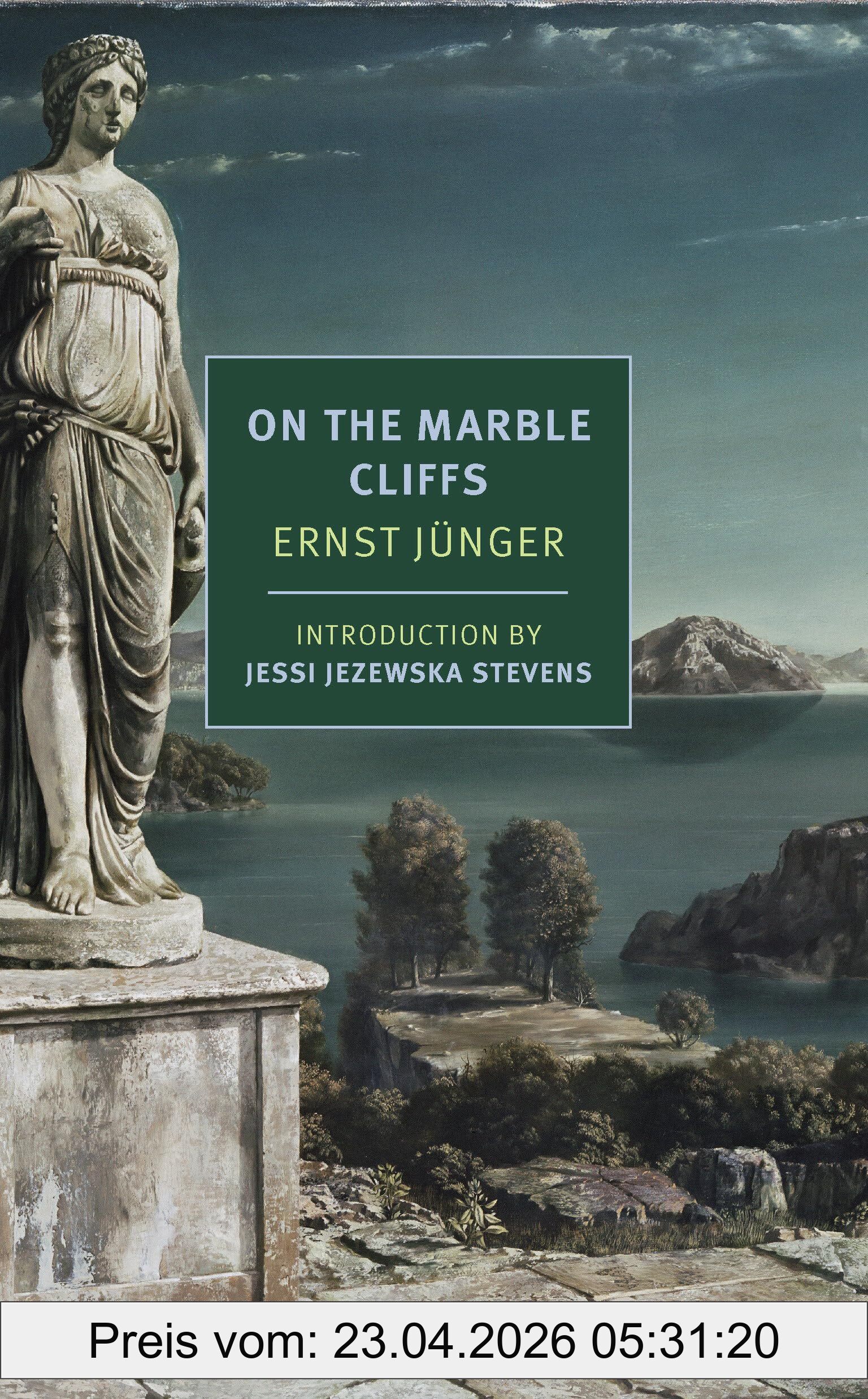 Ernst Jünger On The Marble Cliffs (New York Review Classics)