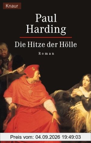 Die Hitze der Hölle. Roman