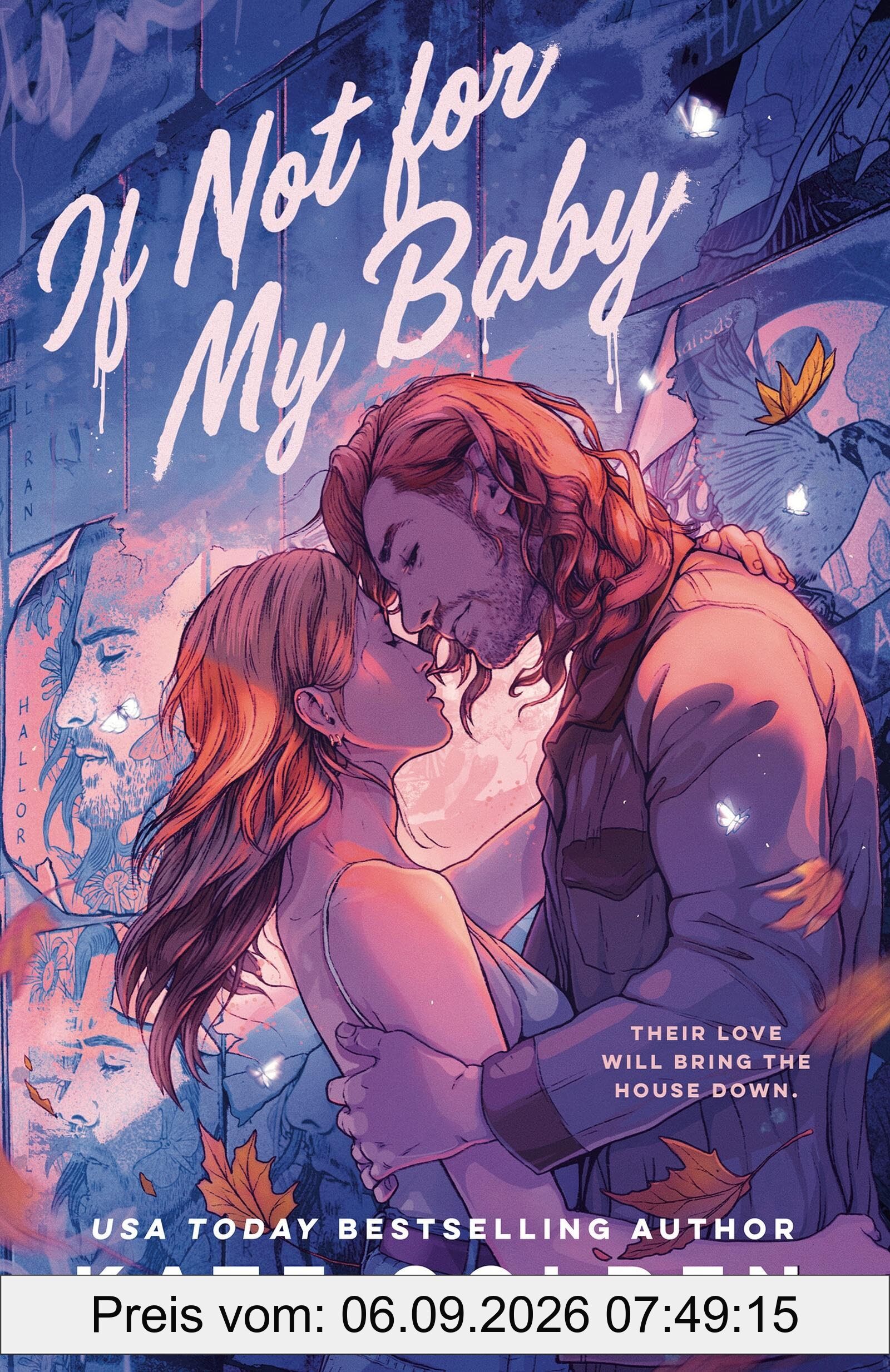 If Not For My Baby: The Spicy, Swoony Rockstar Romance by the Author of A Dawn Of Onyx!