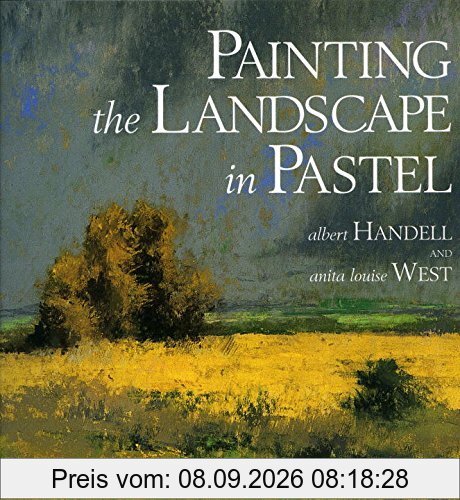 Painting the Landscape in Pastel