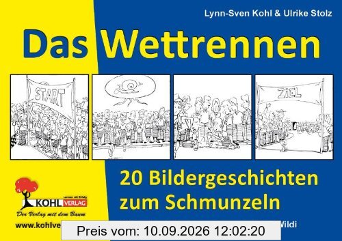 Das Wettrennen - 20 Bildergeschichten zum Schmunzeln