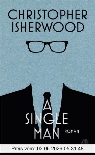 Christopher Isherwood A Single Man