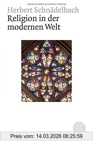 Schnädelbach, Prof. Dr. Herbert Religion In Der Modernen Welt (Figuren Des Wissens/Bibliothek)