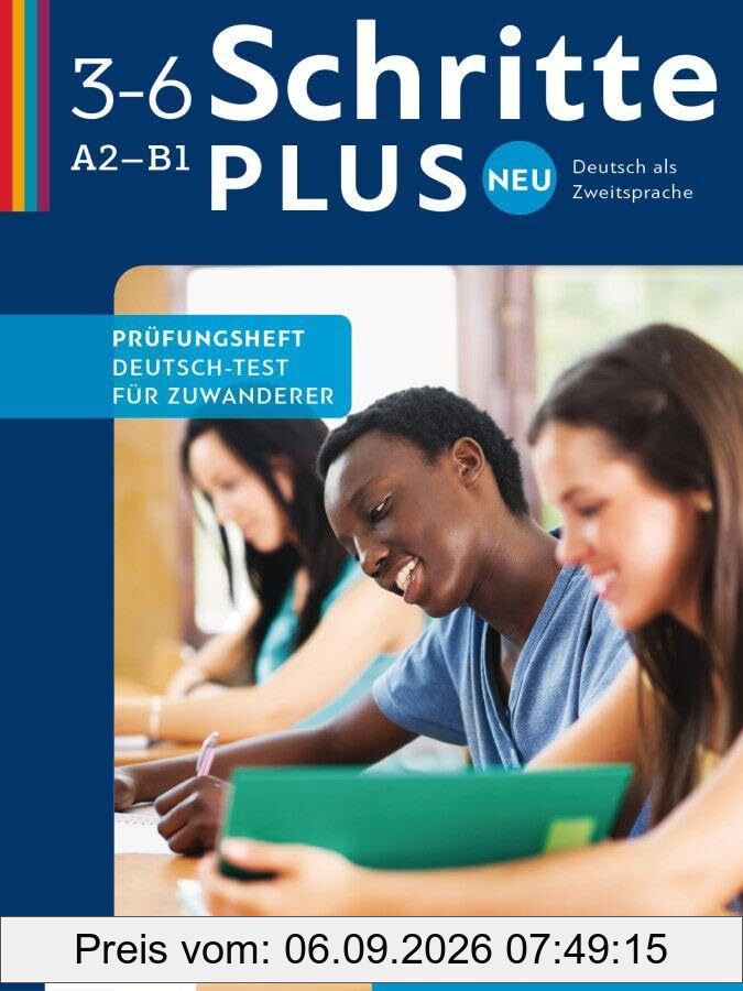 Schritte plus Neu: Deutsch als Zweitsprache / Prüfungsheft Deutsch-Test für Zuwanderer mit Audios online