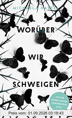 Worüber wir schweigen: Thriller
