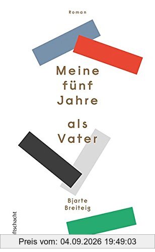 Meine fünf Jahre als Vater