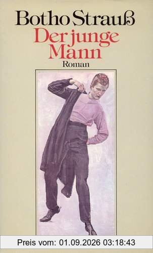 Der junge Mann: Roman