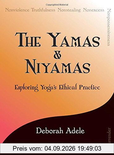 The Yamas & Niyamas: Exploring Yoga's Ethical Practice