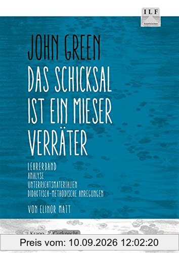 Das Schicksal ist ein mieser Verräter - John Green: Unterrichtsmaterial, Kopiervorlagen, Interpretationshilfe