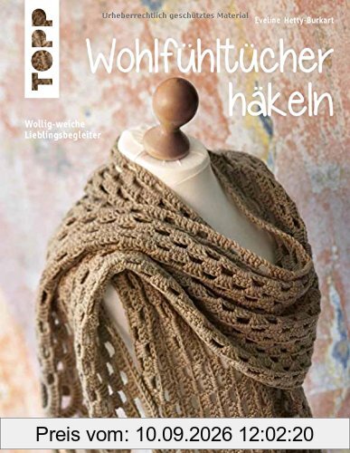 Wohlfühltücher häkeln (kreativ.kompakt.): Wollig-weiche Lieblingsbegleiter