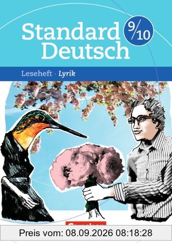 Standard Deutsch: 9./10. Schuljahr - Lyrik: Leseheft mit Lösungen
