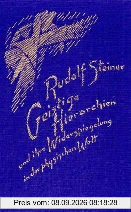 Geistige Hierarchien und ihre Widerspiegelung in der physischen Welt