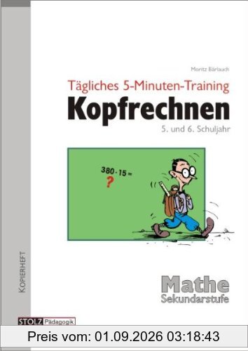 Tägliches 5-Minuten-Training Kopfrechnen, 5. und 6. Schuljahr