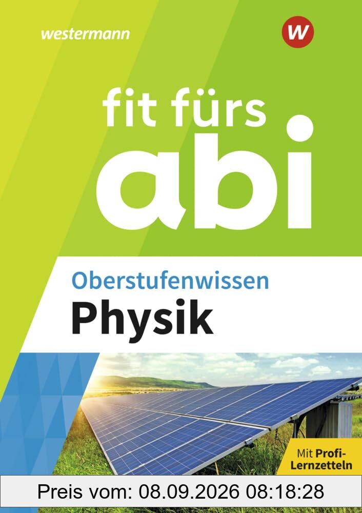 Fit fürs Abi: Oberstufenwissen Physik (Fit fürs Abi: Ausgabe 2024)