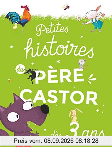 Petites histoires du Père Castor : dès 3 ans