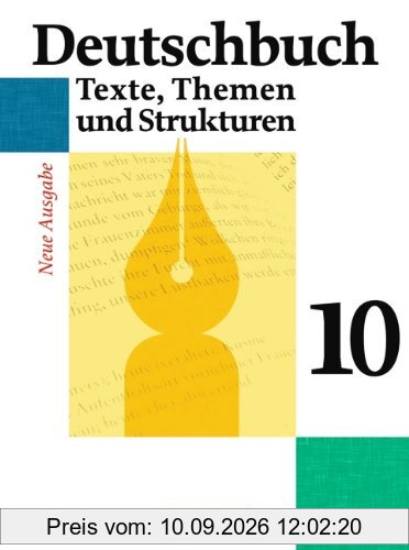 Deutschbuch - Gymnasium - Allgemeine Ausgabe: 10. Schuljahr - Abschlussband 6-jährige Sekundarstufe I - Schülerbuch: Texte, Themen und Strukturen