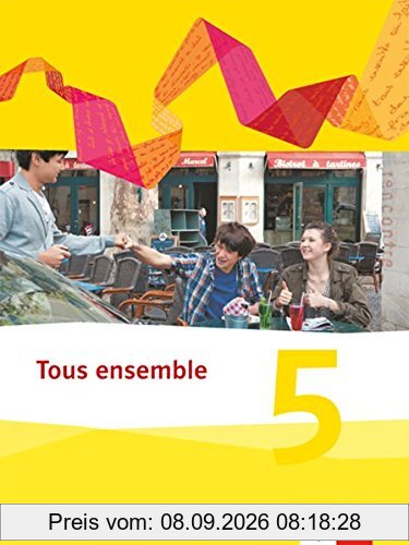Tous ensemble / Schülerbuch fester Einband 5. Lernjahr