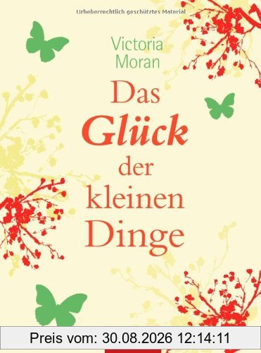 Das Glück der kleinen Dinge -