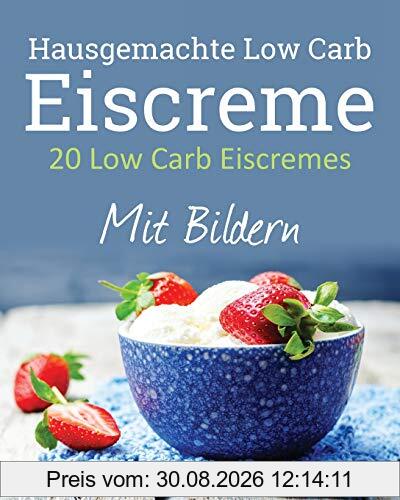 20 Low Carb Eiscremes