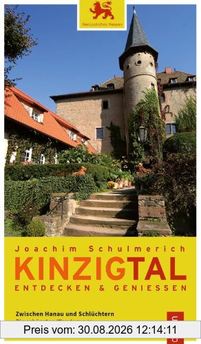 Kinzigtal entdecken und genießen