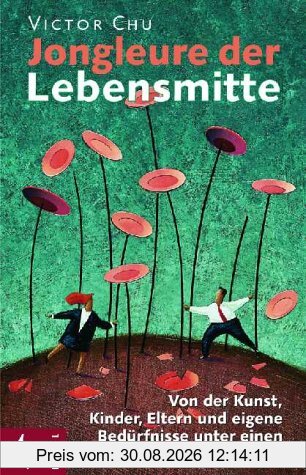 Jongleure der Lebensmitte