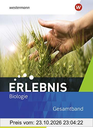 Erlebnis Biologie - Allgemeine Ausgabe 2019: Gesamtband