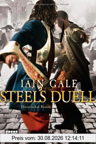 Steels Duell. Historischer Roman