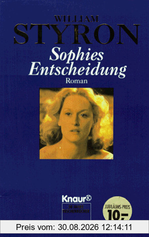 Sophies Entscheidung. Roman.