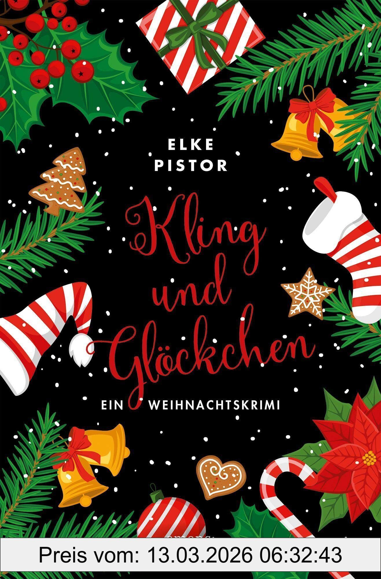 Elke Pistor Kling Und Glöckchen, Ein Weihnachtskrimi