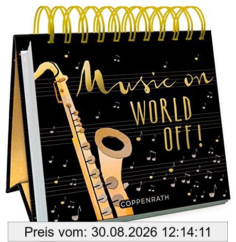 Music on, World off!