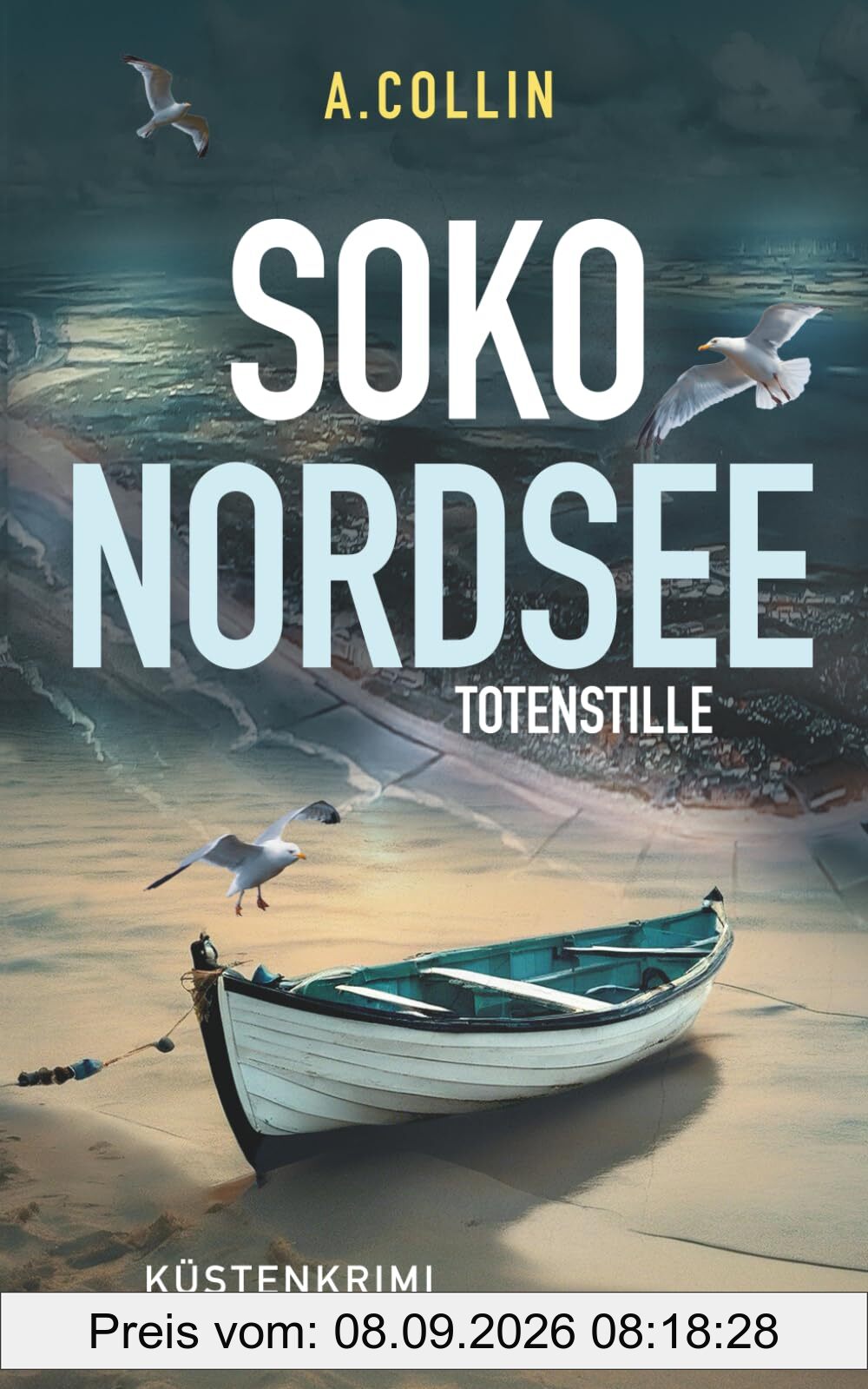 SOKO NORDSEE - Totenstille: Küstenkrimi Ostfriesland (SOKO NORDSEE Krimi 2)