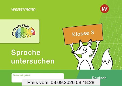 DIE BUNTE REIHE - Deutsch: Sprache untersuchen Klasse 3