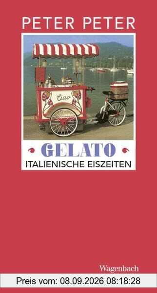 Gelato - Italienische Eiszeiten | Das neue Buch des Erfolgsautors (Salto)
